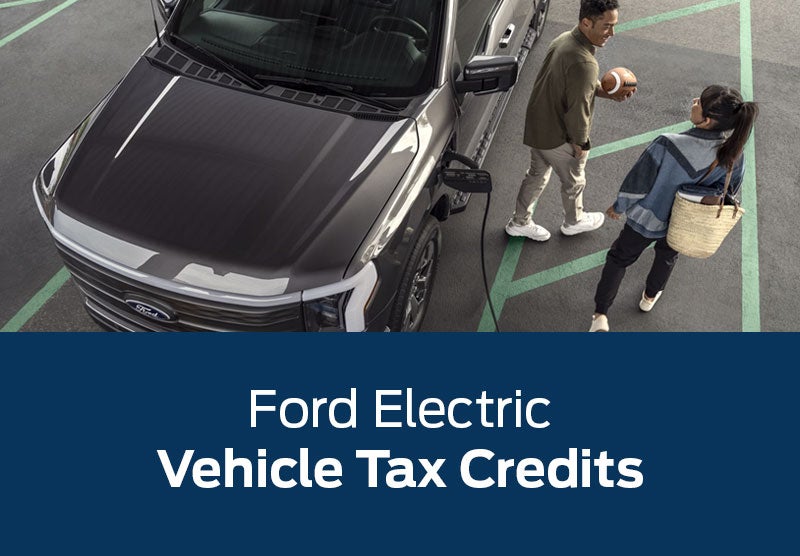 Ford Electric Vehicle Tax Credits