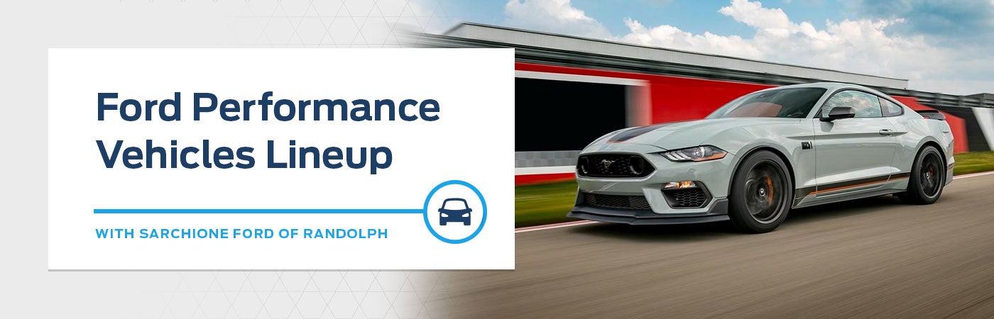 Discover the Ford Performance Vehicles Lineup