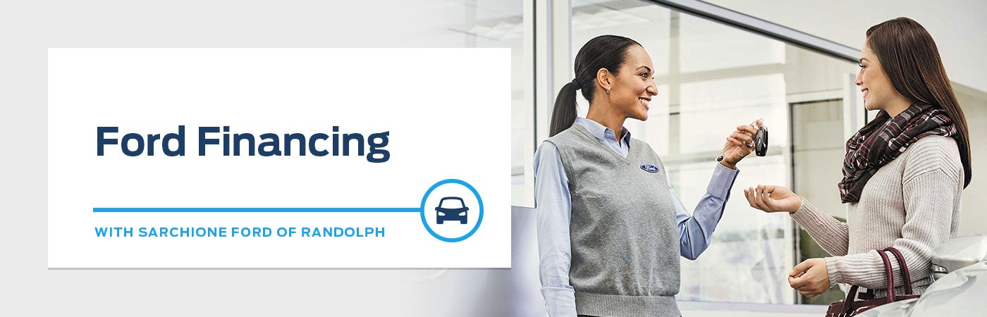 Ford Financing in Randolph Ohio - Sarchione Ford Finance Center