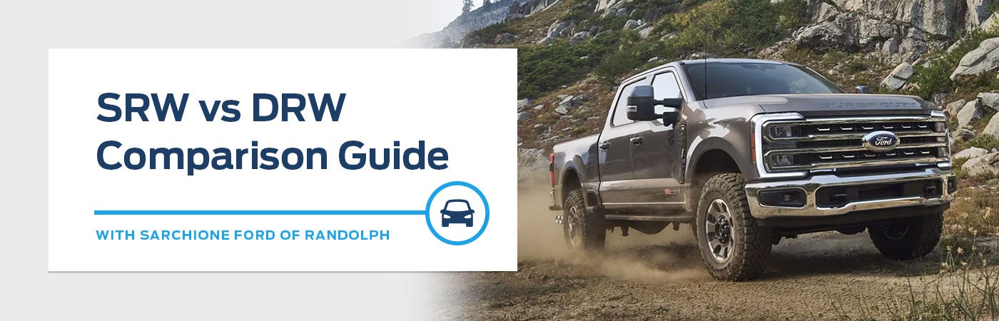 Single Rear Wheel (SRW) vs Dual Rear Wheel (DRW) Truck Comparison - Sarchione Ford of Randolph